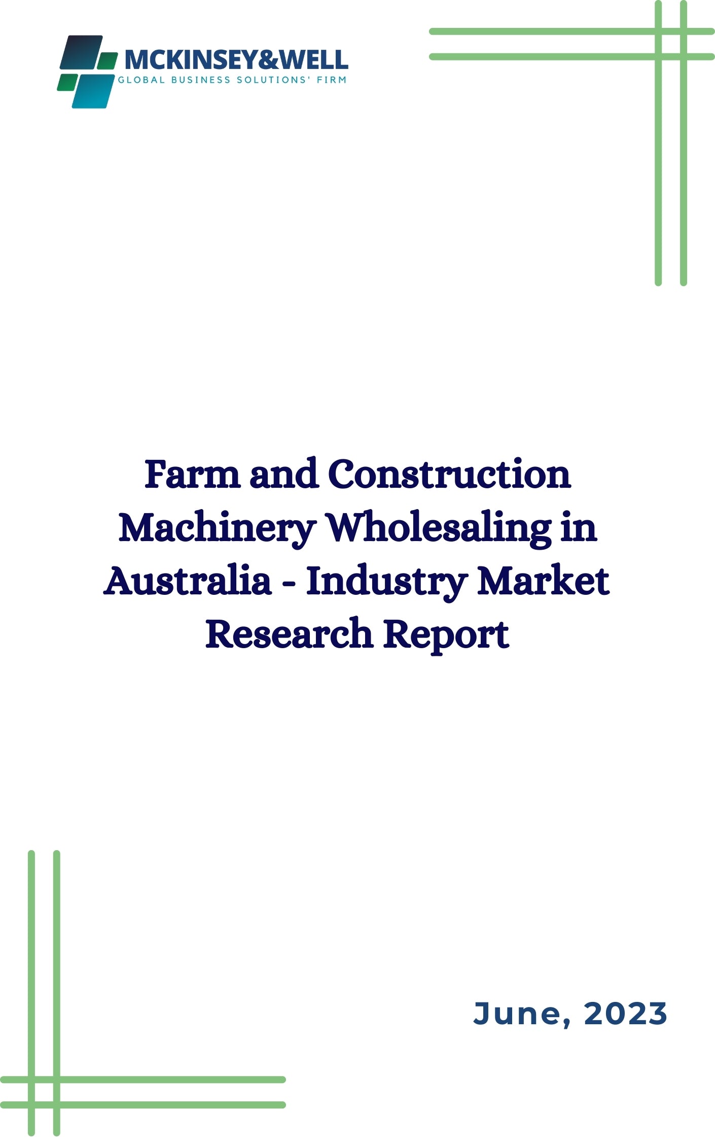 Farm and Construction Machinery Wholesaling in Australia - Industry Market Research Report