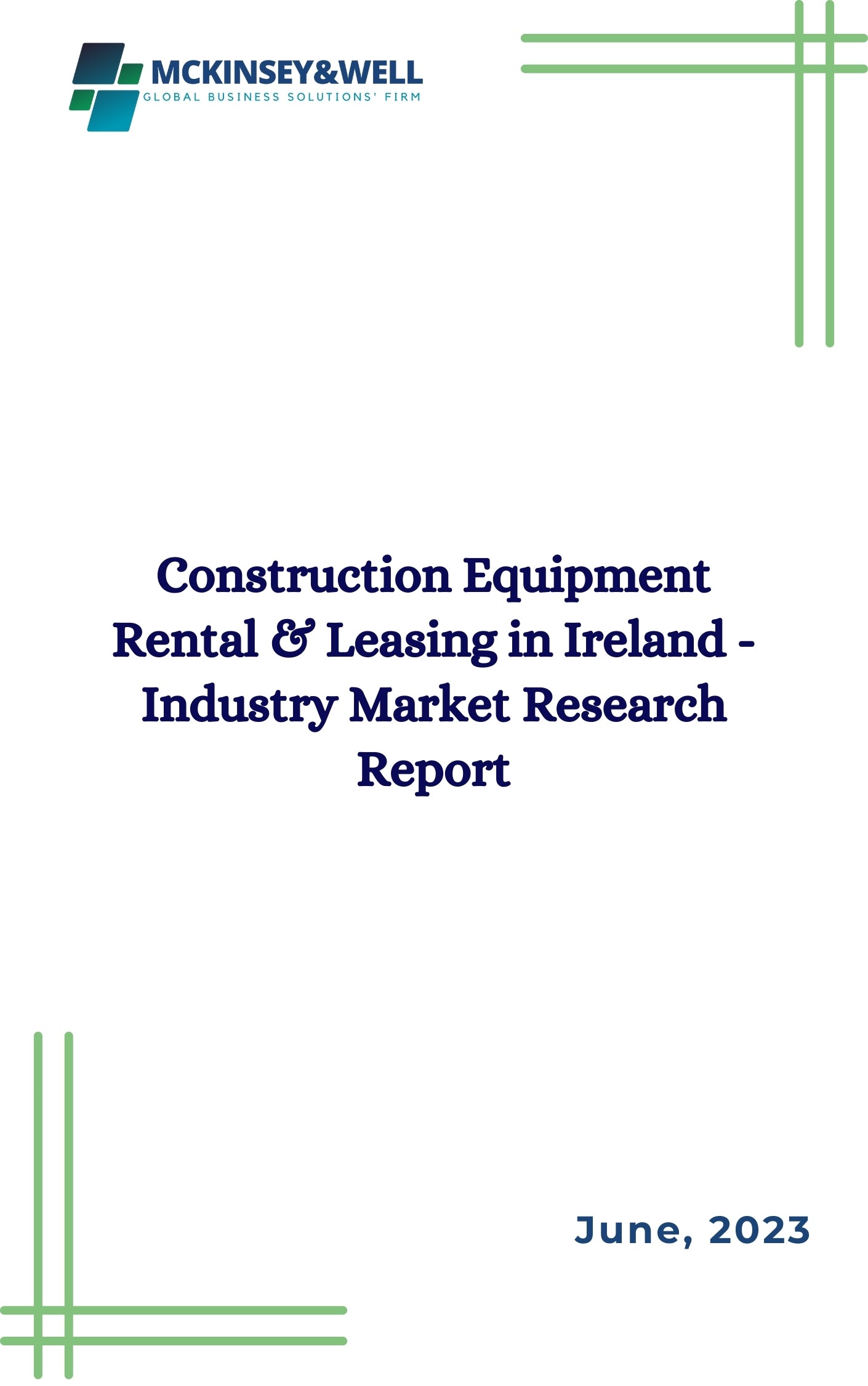 Construction Equipment Rental & Leasing in Ireland - Industry Market Research Report