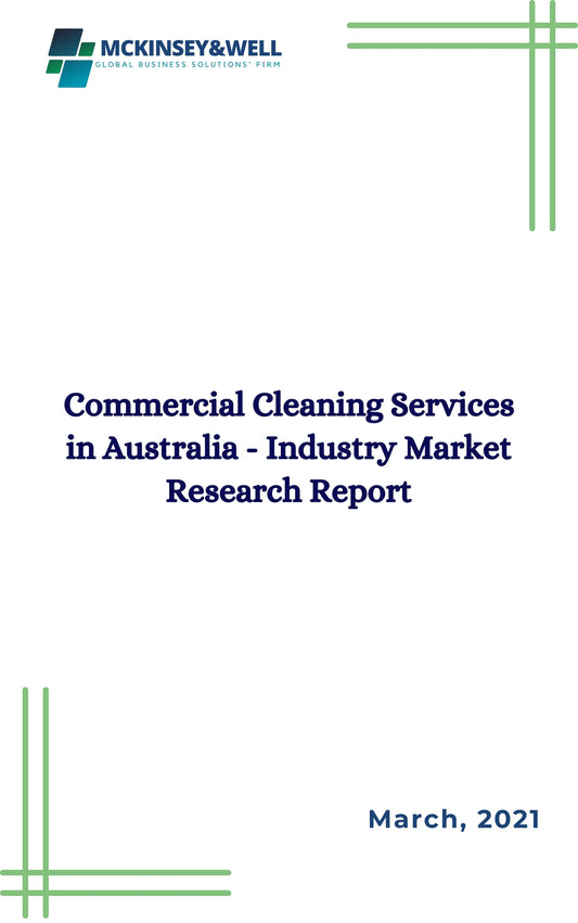 Commercial Cleaning Services in Australia - Industry Market Research Report