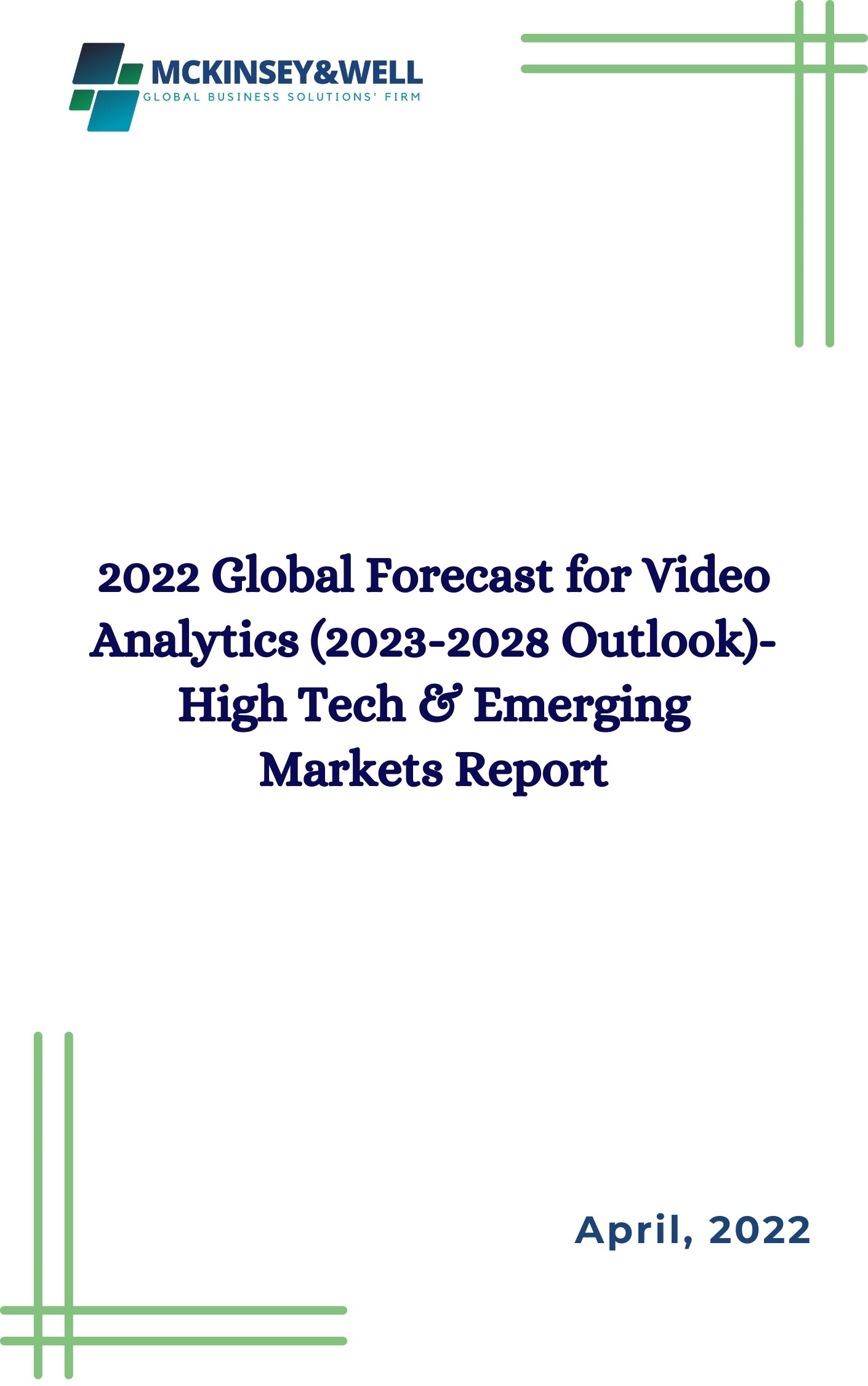 2022 Global Forecast for Video Analytics (2023-2028 Outlook)-High Tech & Emerging Markets Report