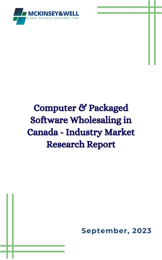 Computer & Packaged Software Wholesaling in Canada - Industry Market Research Report