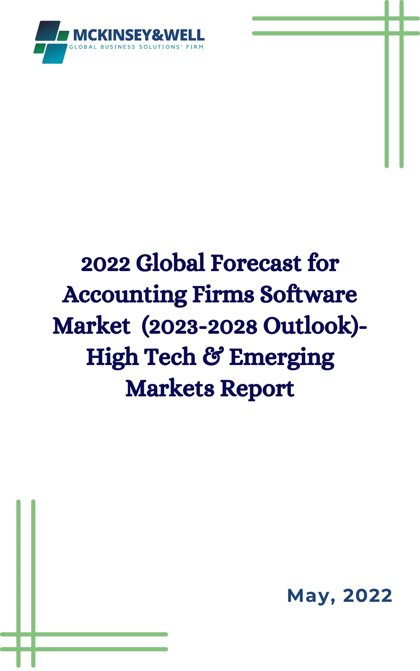 2022 Global Forecast for Accounting Firms Software Market  (2023-2028 Outlook)-High Tech & Emerging Markets Report