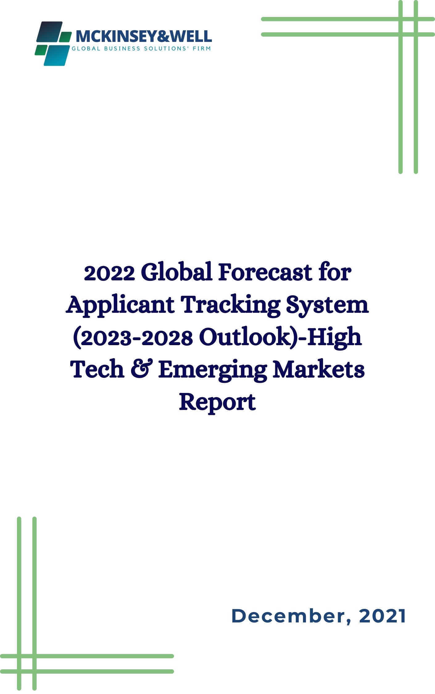 2022 Global Forecast for Applicant Tracking System (2023-2028 Outlook)-High Tech & Emerging Markets Report