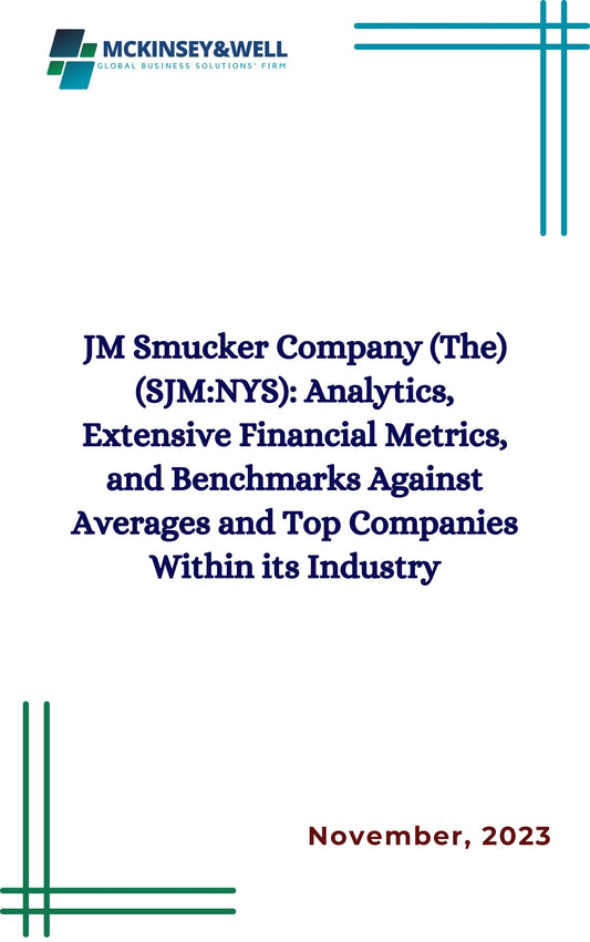 JM Smucker Company (The) (SJM:NYS): Analytics, Extensive Financial Metrics, and Benchmarks Against Averages and Top Companies Within its Industry