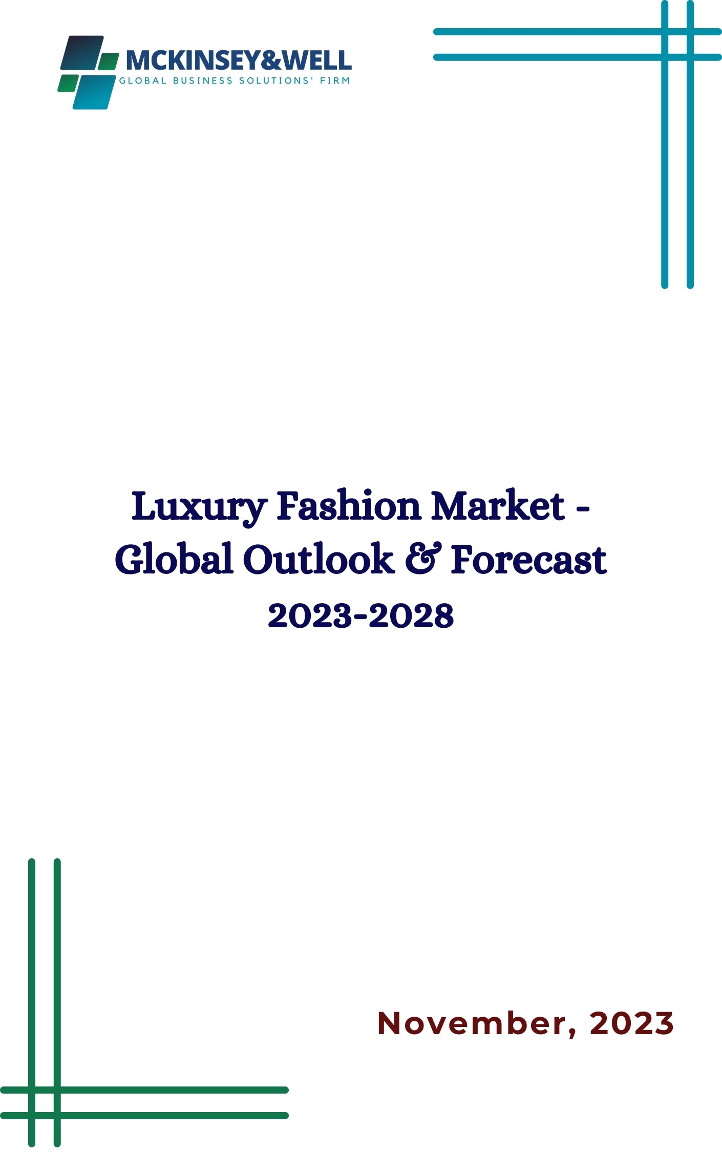 Luxury Fashion Market - Global Outlook & Forecast 2023-2028