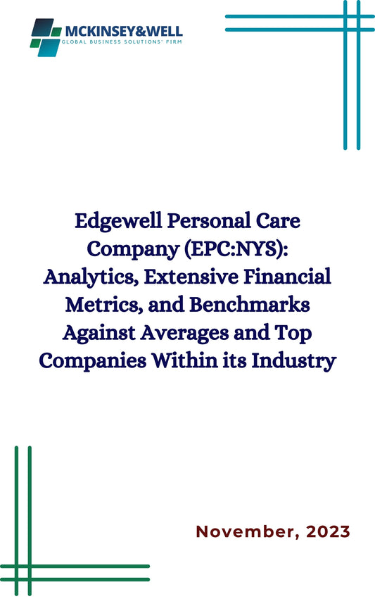 Edgewell Personal Care Company (EPC:NYS): Analytics, Extensive Financial Metrics, and Benchmarks Against Averages and Top Companies Within its Industry