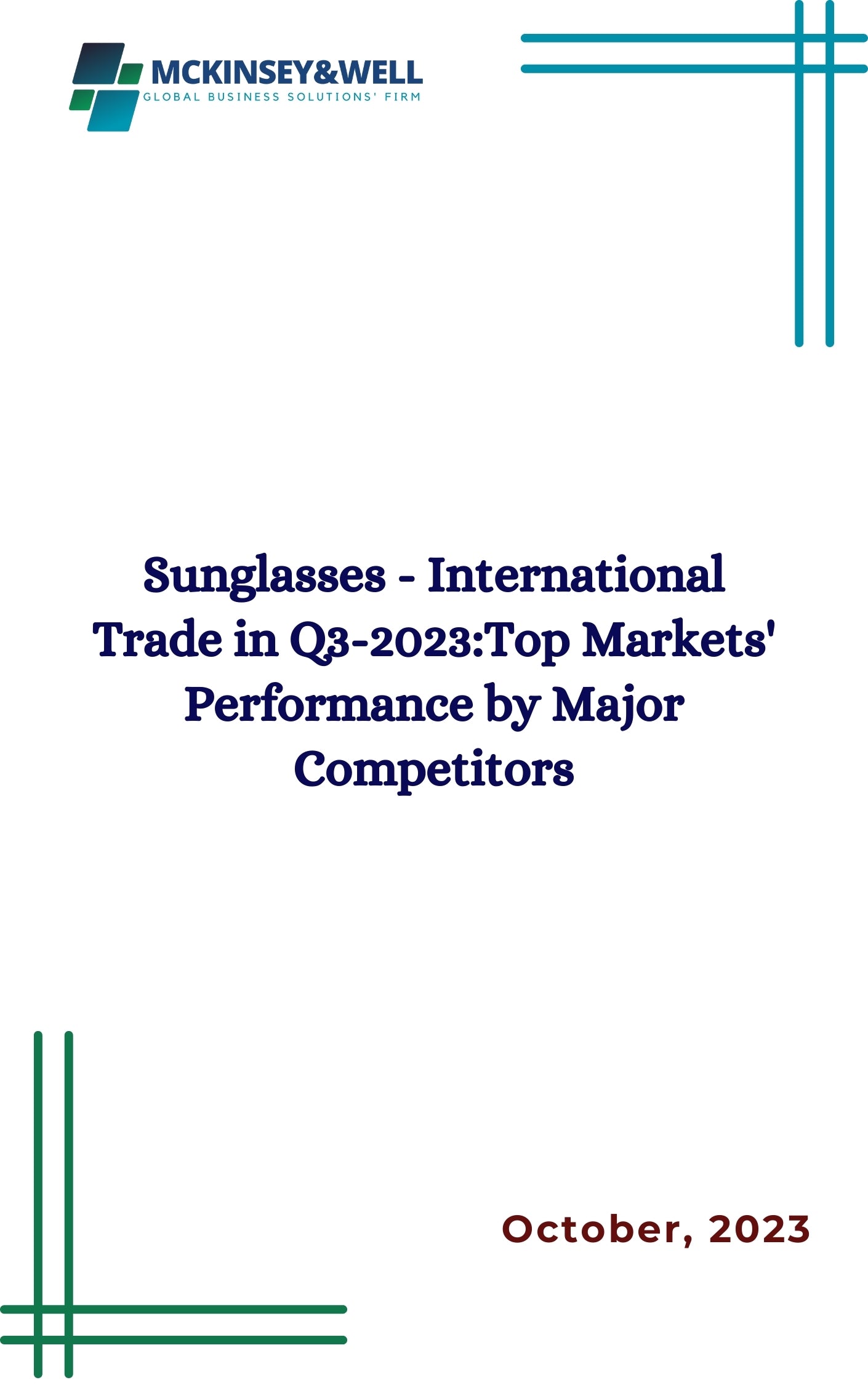 Sunglasses - International Trade in Q3-2023:Top Markets' Performance by Major Competitors