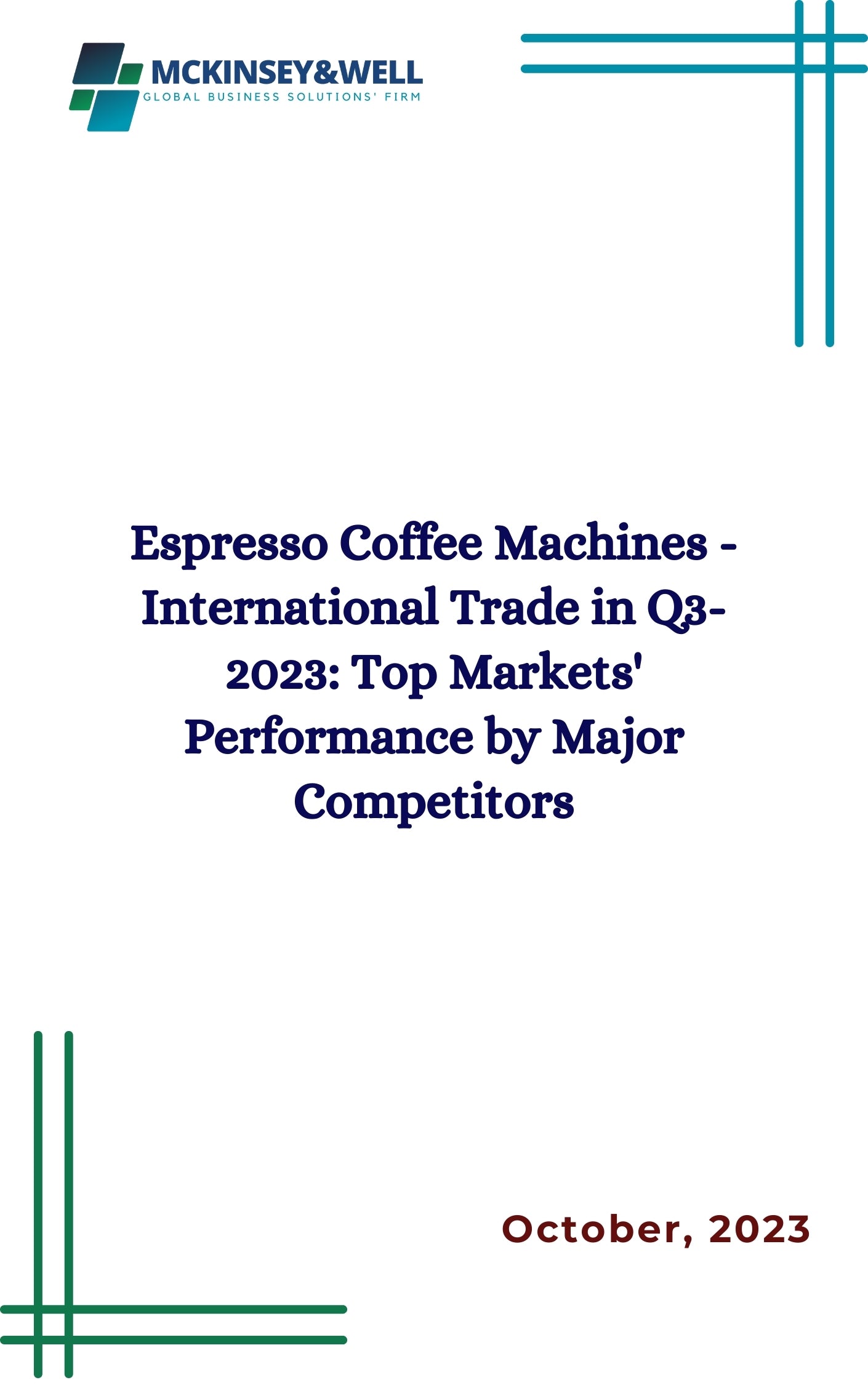 Espresso Coffee Machines - International Trade in Q3-2023: Top Markets' Performance by Major Competitors