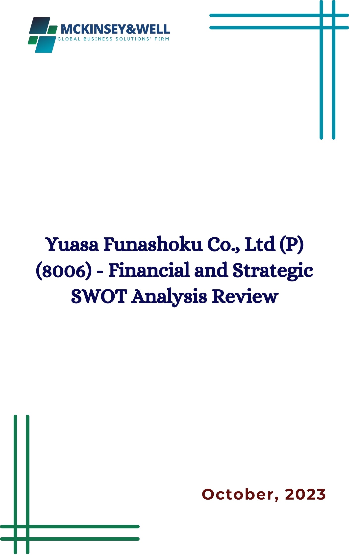 Yuasa Funashoku Co., Ltd (P) (8006) - Financial and Strategic SWOT Analysis Review