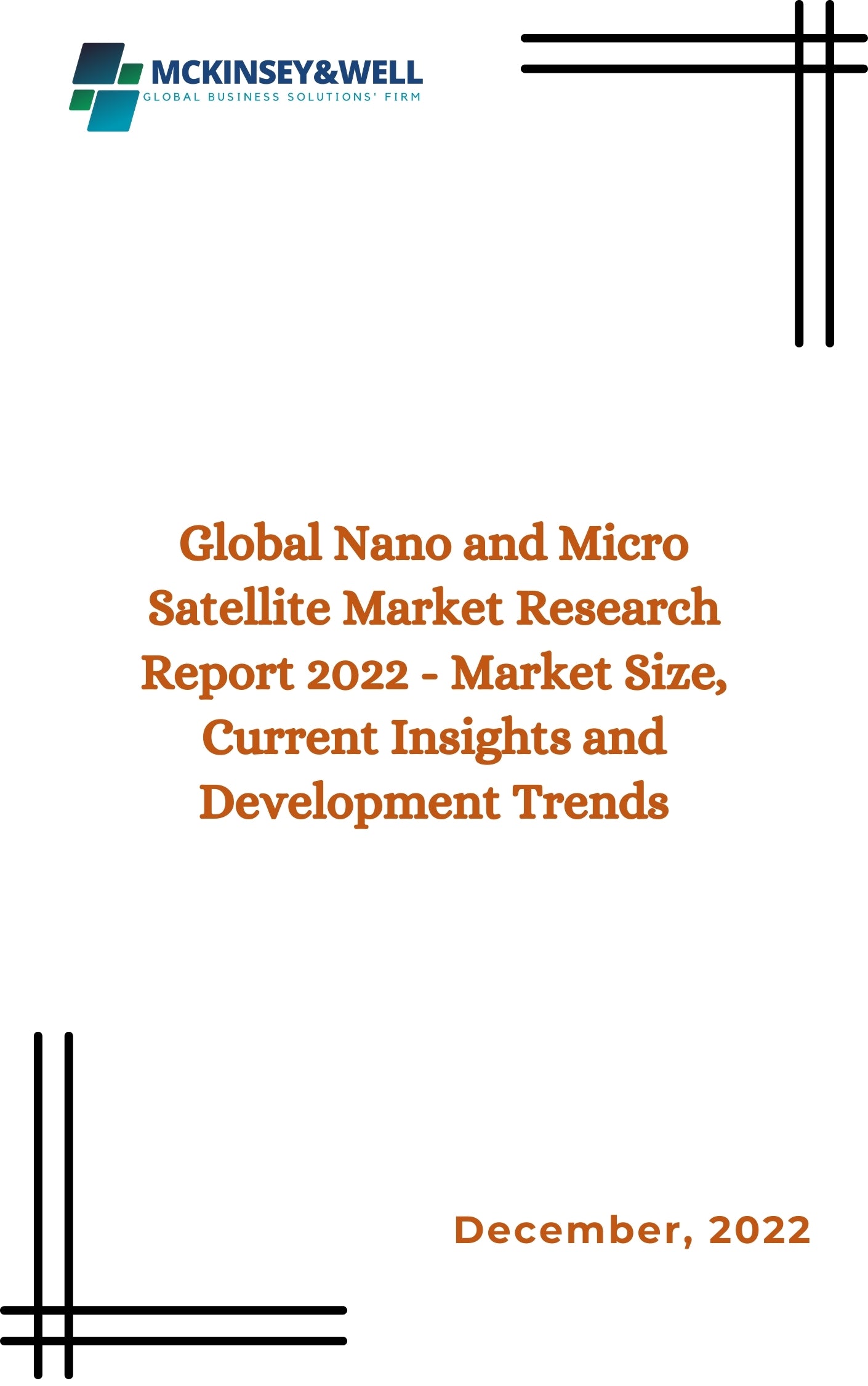 Global Nano and Micro Satellite Market Research Report 2022 - Market Size, Current Insights and Development Trends