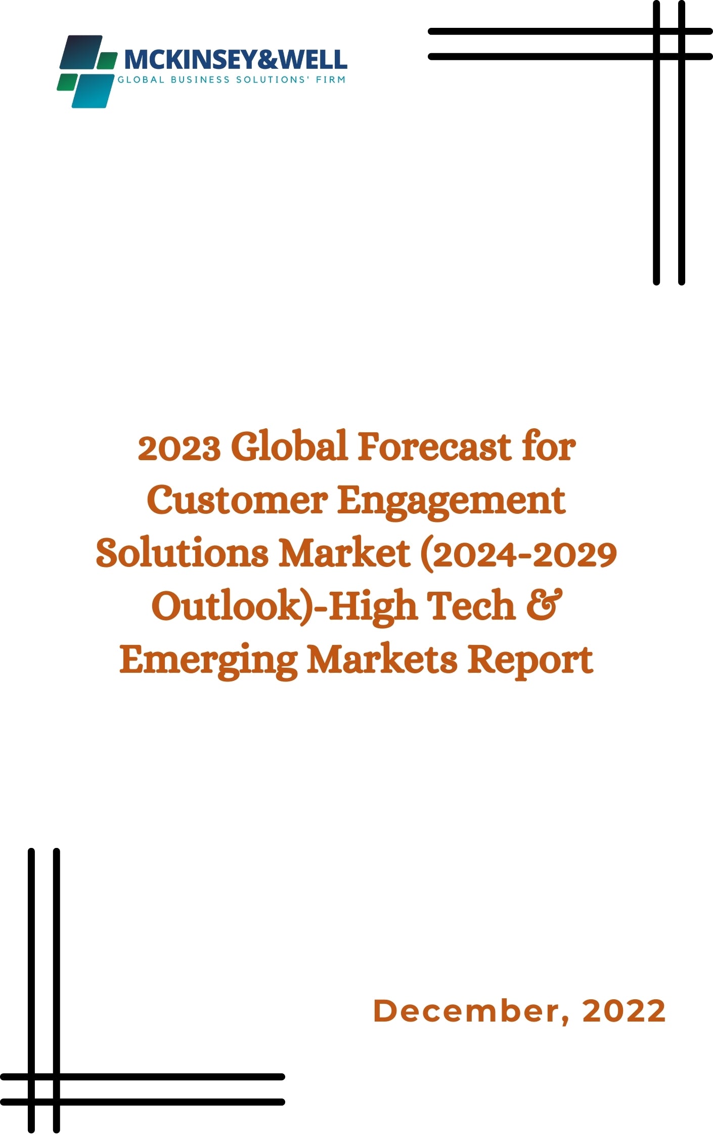 2023 Global Forecast for Customer Engagement Solutions Market (2024-2029 Outlook)-High Tech & Emerging Markets Report