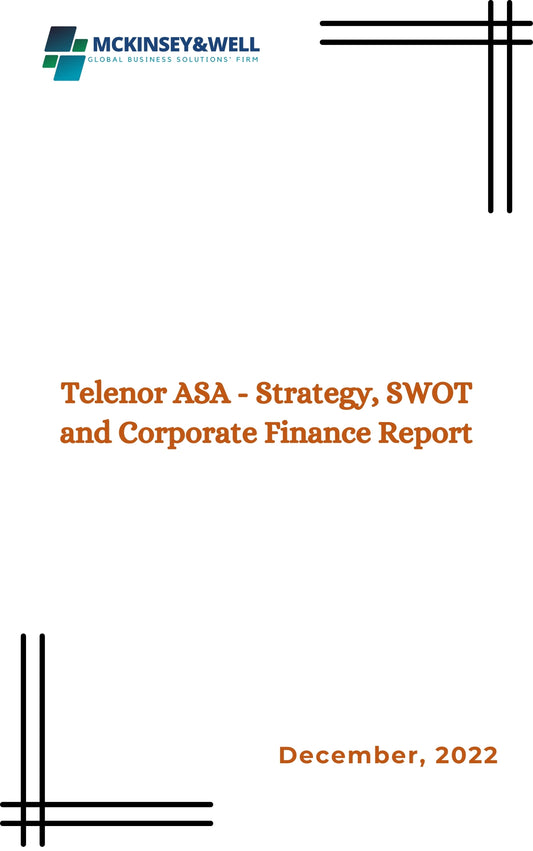 Telenor ASA - Strategy, SWOT and Corporate Finance Report