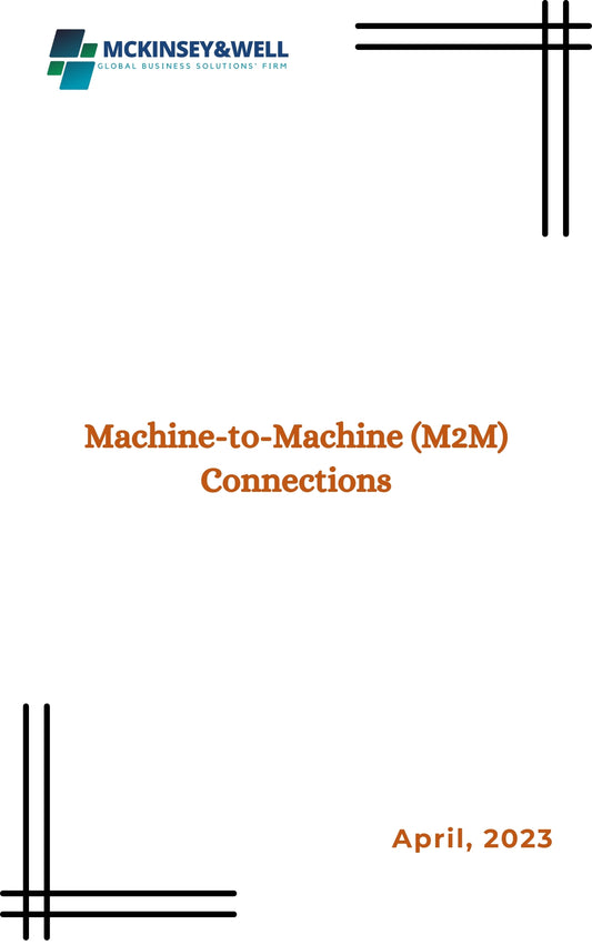 Machine-to-Machine (M2M) Connections