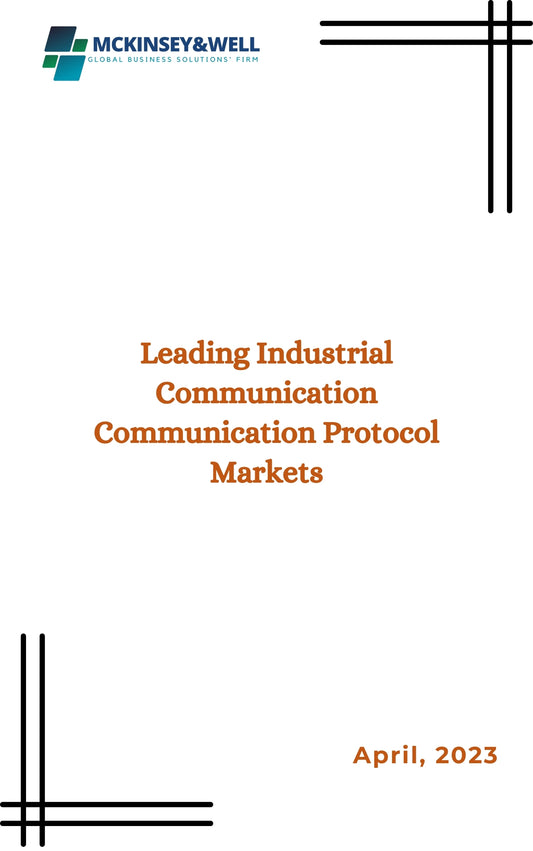 Leading Industrial Communication Communication Protocol Markets