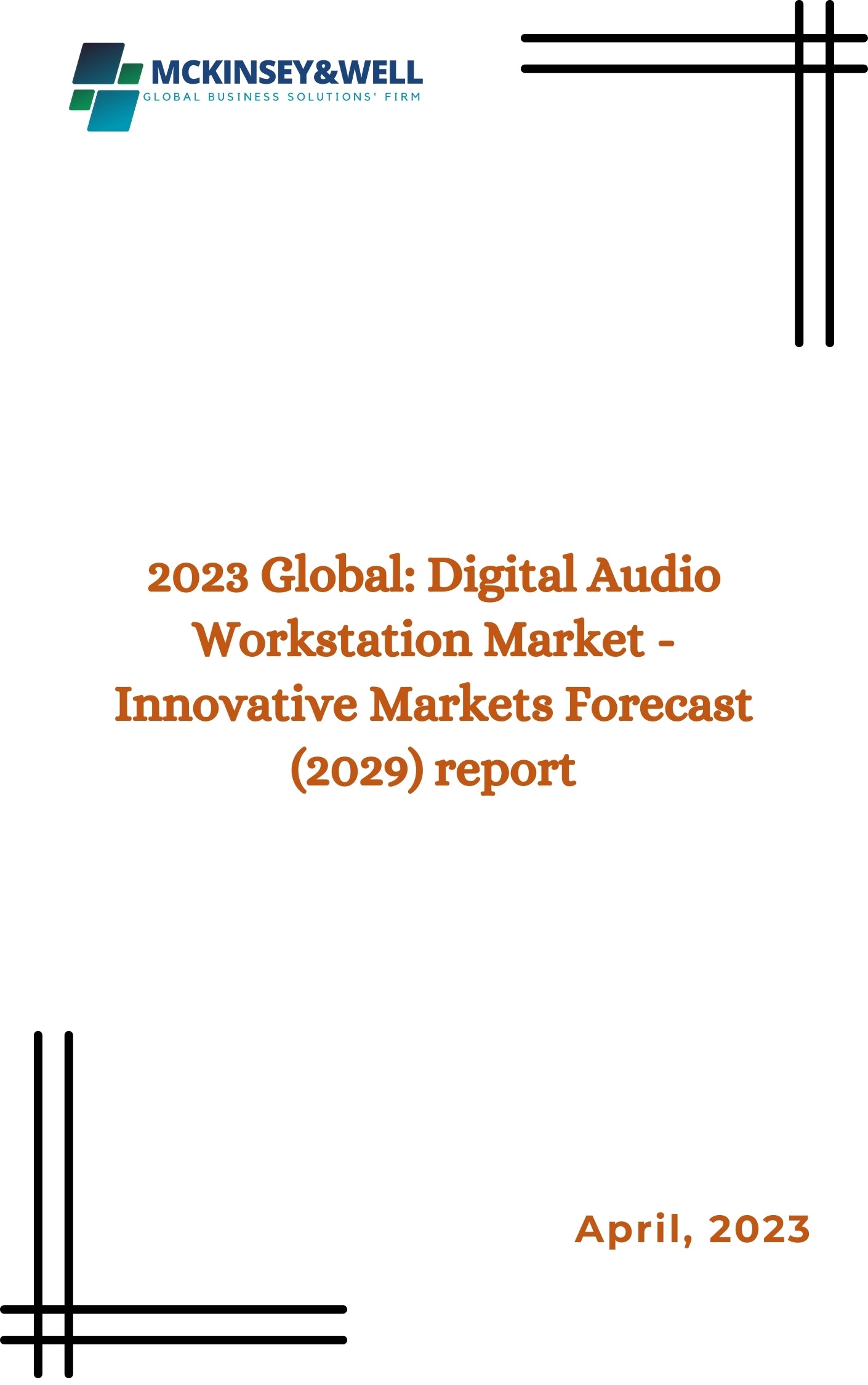 2023 Global: Digital Audio Workstation Market - Innovative Markets Forecast (2029) report