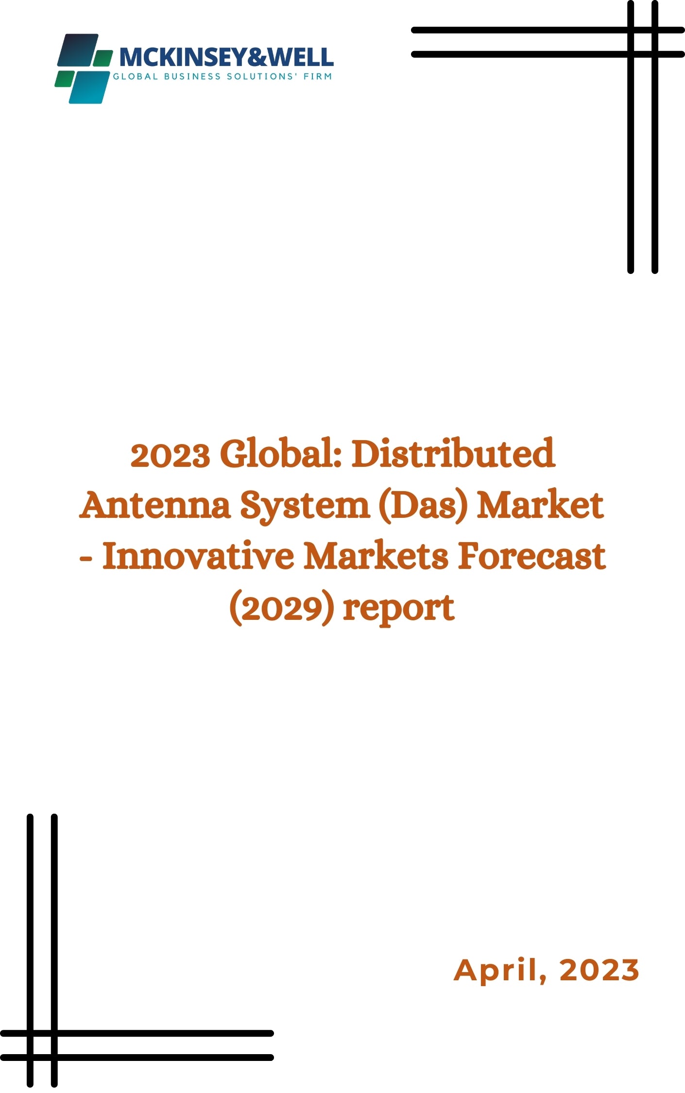 2023 Global: Distributed Antenna System (Das) Market - Innovative Markets Forecast (2029) report