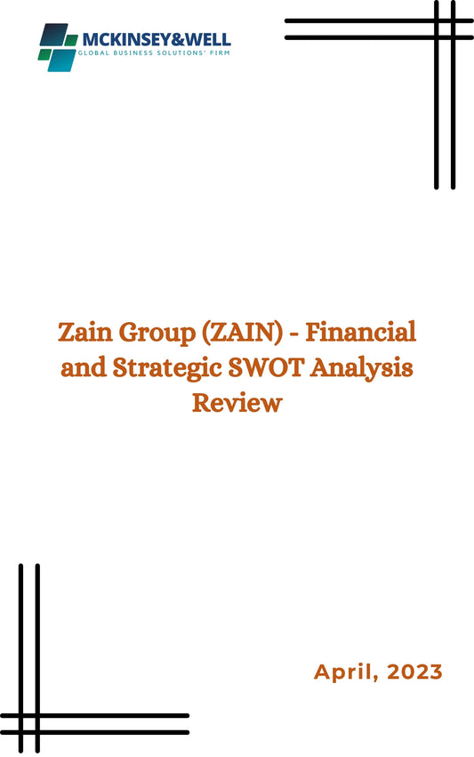 Zain Group (ZAIN) - Financial and Strategic SWOT Analysis Review