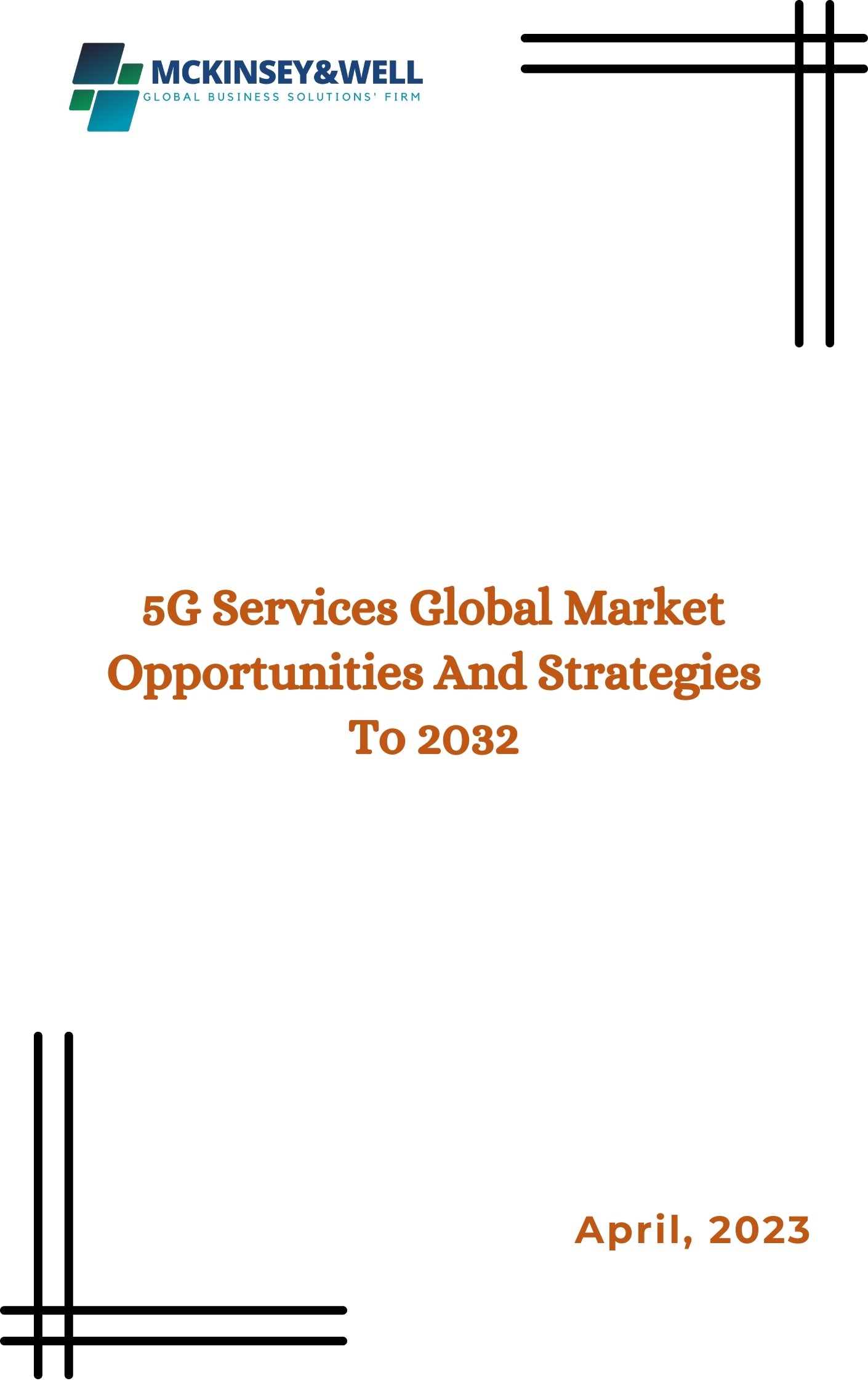 5G Services Global Market Opportunities And Strategies To 2032