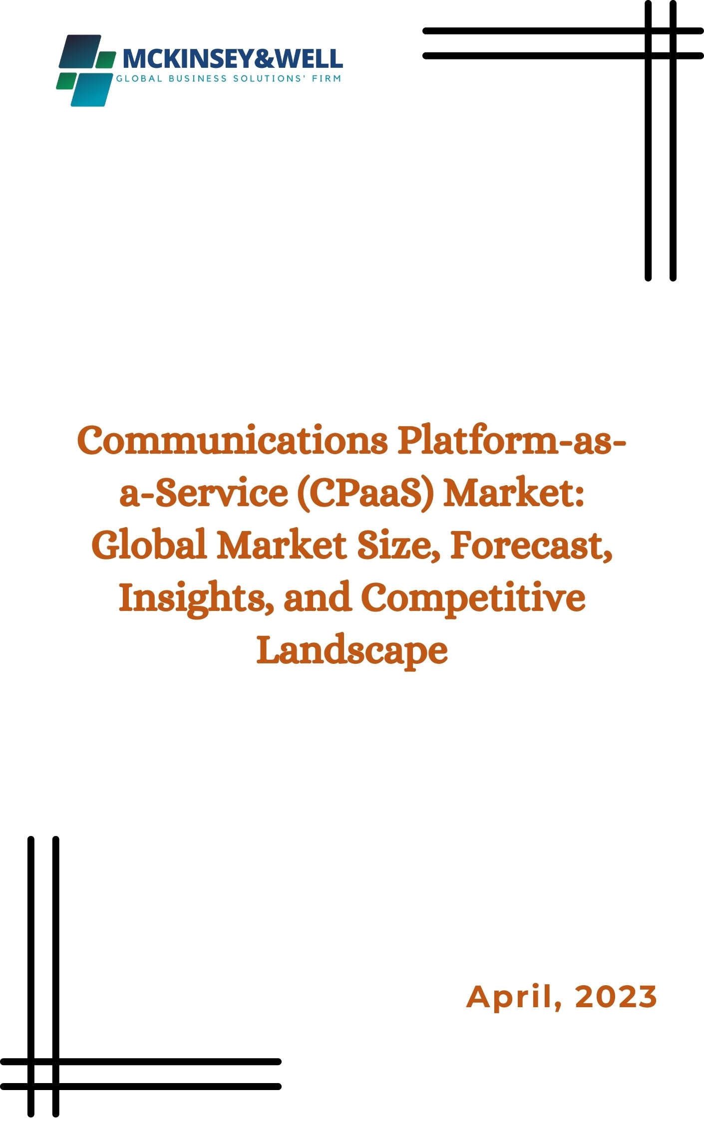 Communications Platform-as-a-Service (CPaaS) Market: Global Market Size, Forecast, Insights, and Competitive Landscape