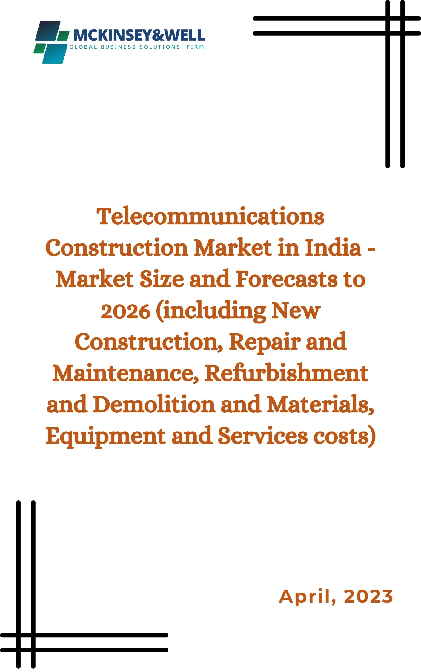 Telecommunications Construction Market in India - Market Size and Forecasts to 2026 (including New Construction, Repair and Maintenance, Refurbishment and Demolition and Materials, Equipment and Services costs)