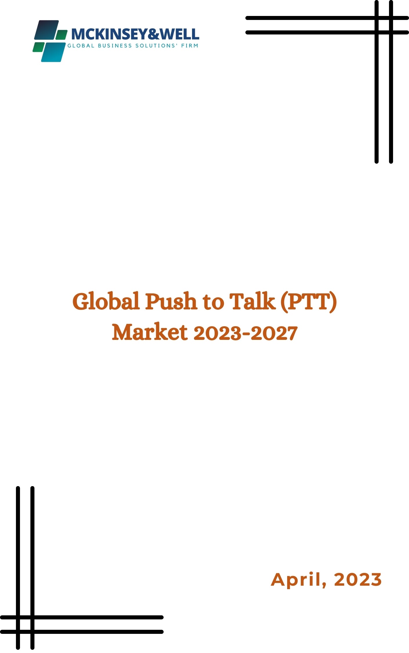 Global Push to Talk (PTT) Market 2023-2027