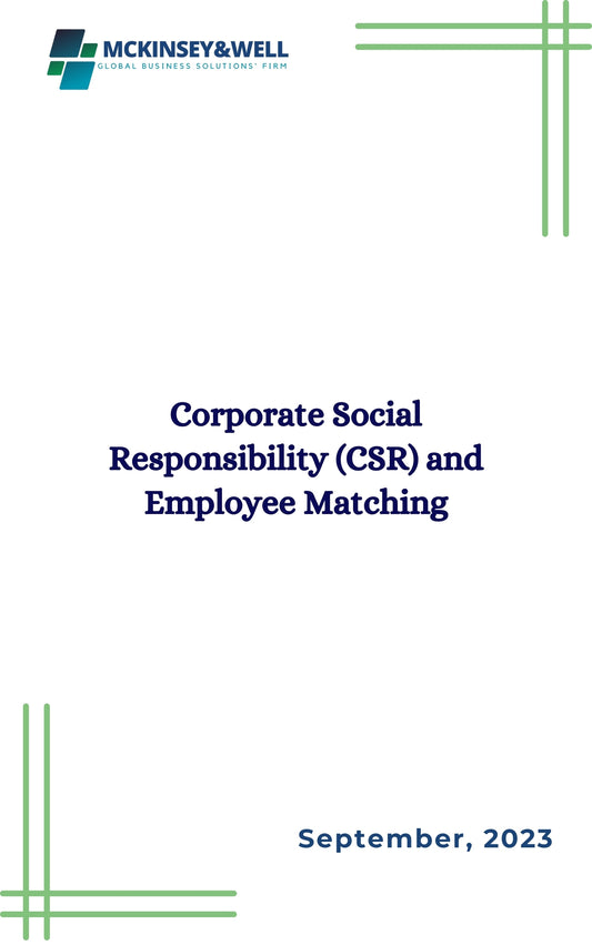 Corporate Social Responsibility (CSR) and Employee Matching