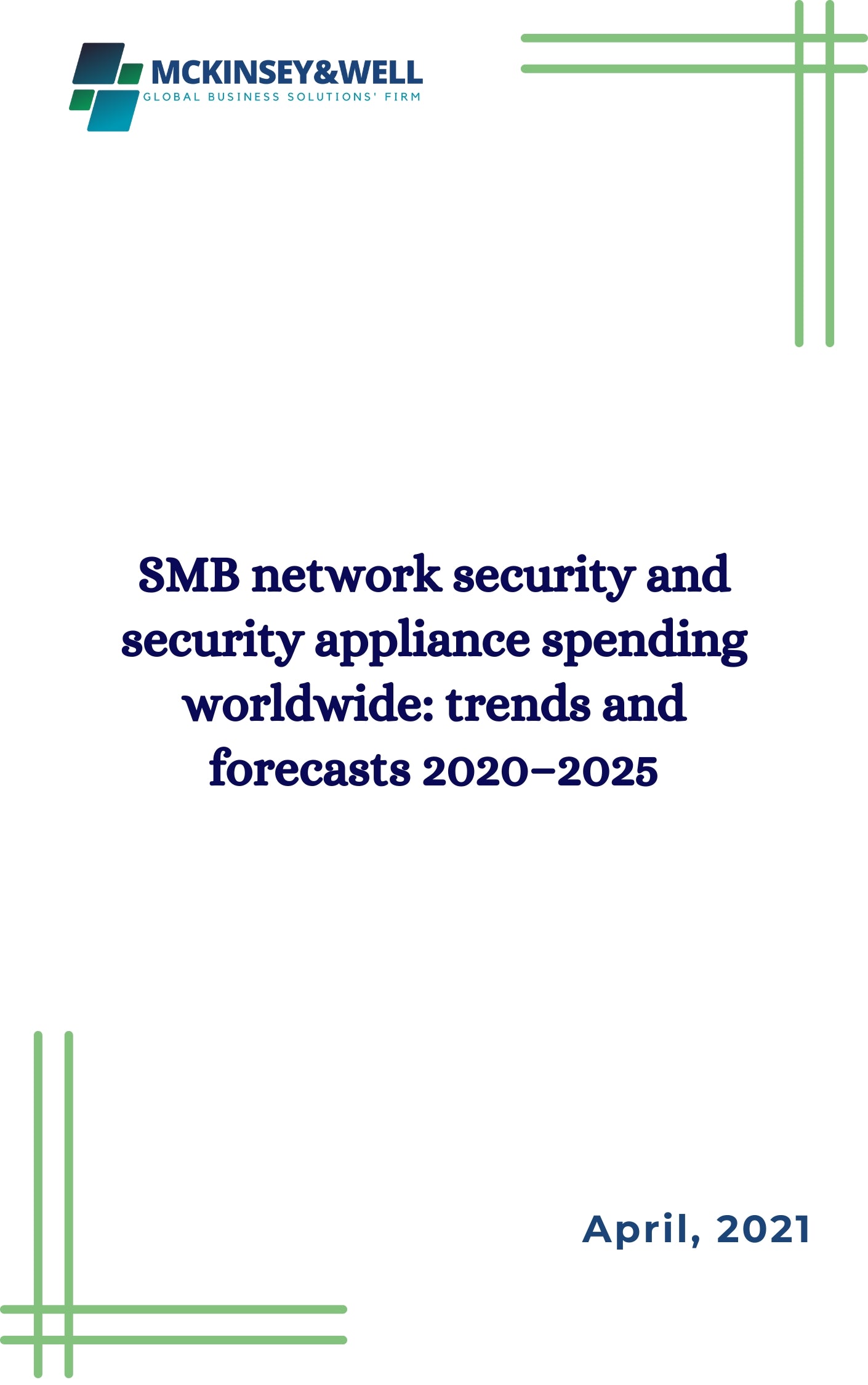 SMB network security and security appliance spending worldwide: trends and forecasts 2020–2025