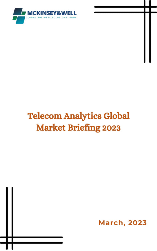 Telecom Analytics Global Market Briefing 2023