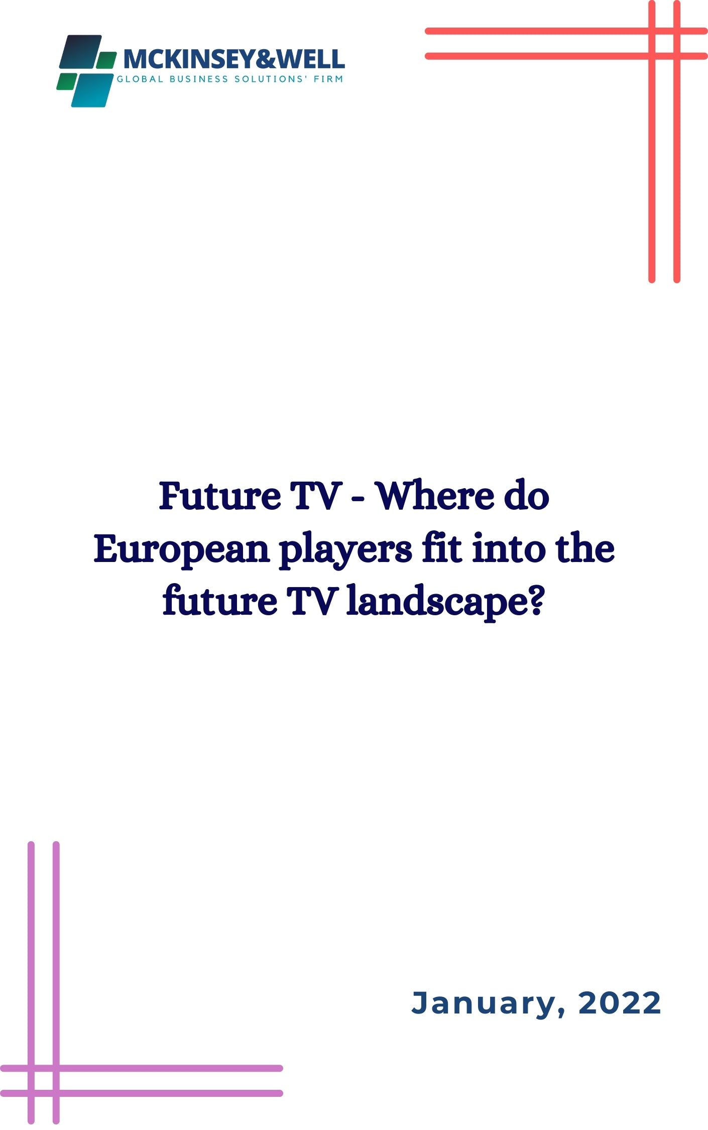 Future TV - Where do European players fit into the future TV landscape?