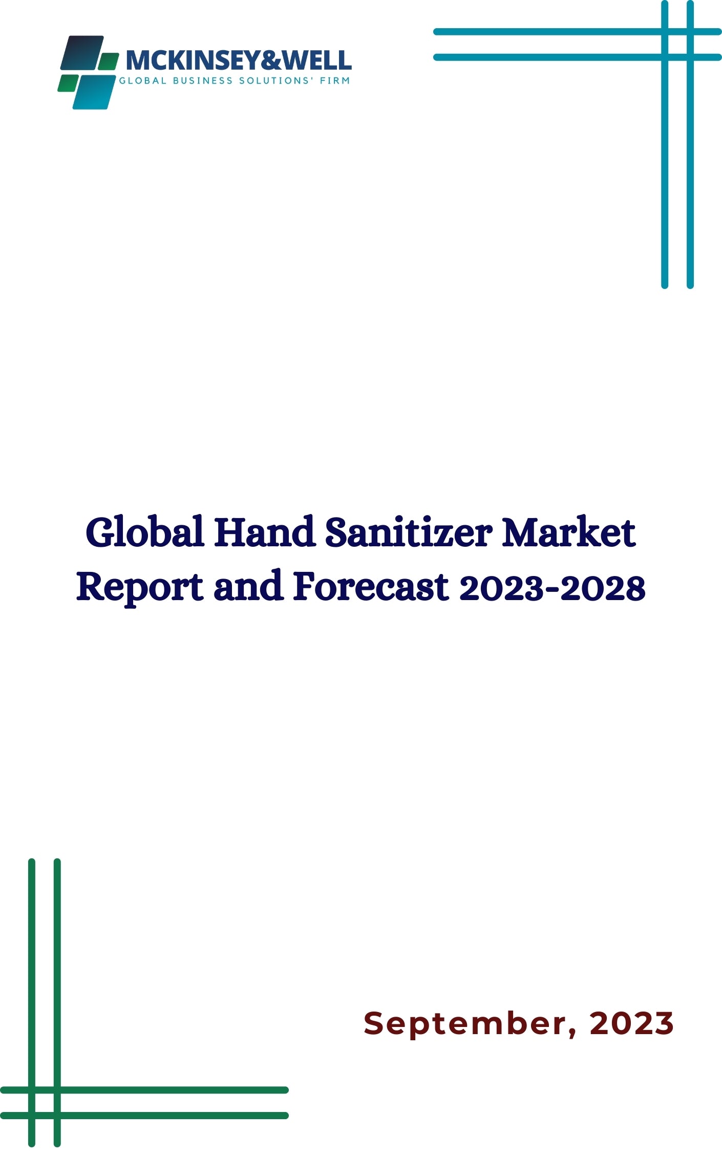 Global Hand Sanitizer Market Report and Forecast 2023-2028