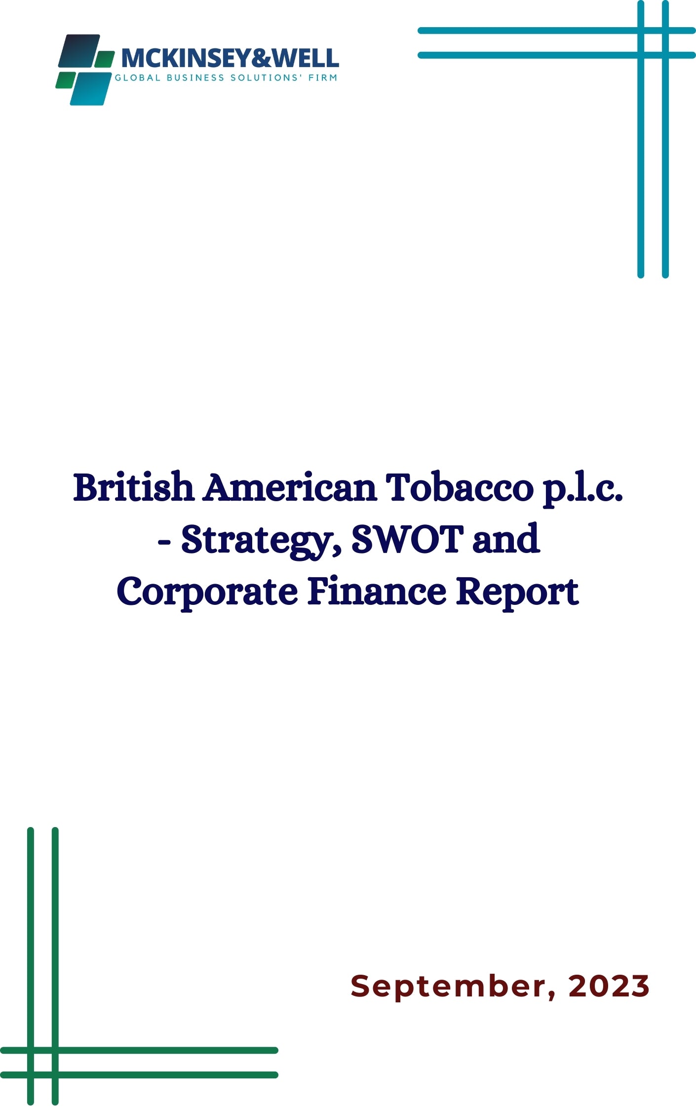 British American Tobacco p.l.c. - Strategy, SWOT and Corporate Finance Report