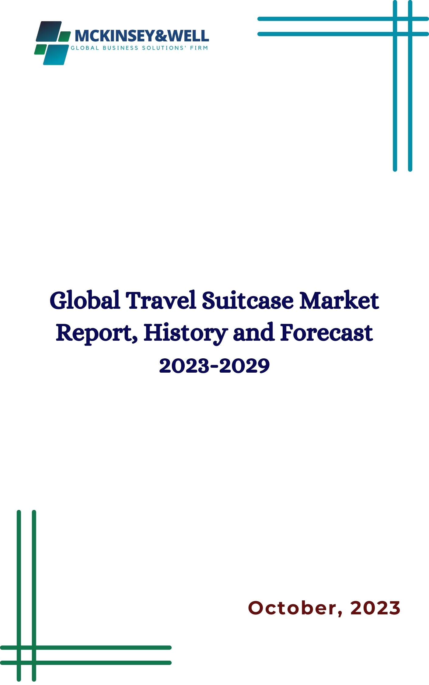 Global Travel Suitcase Market Report, History and Forecast 2023-2029