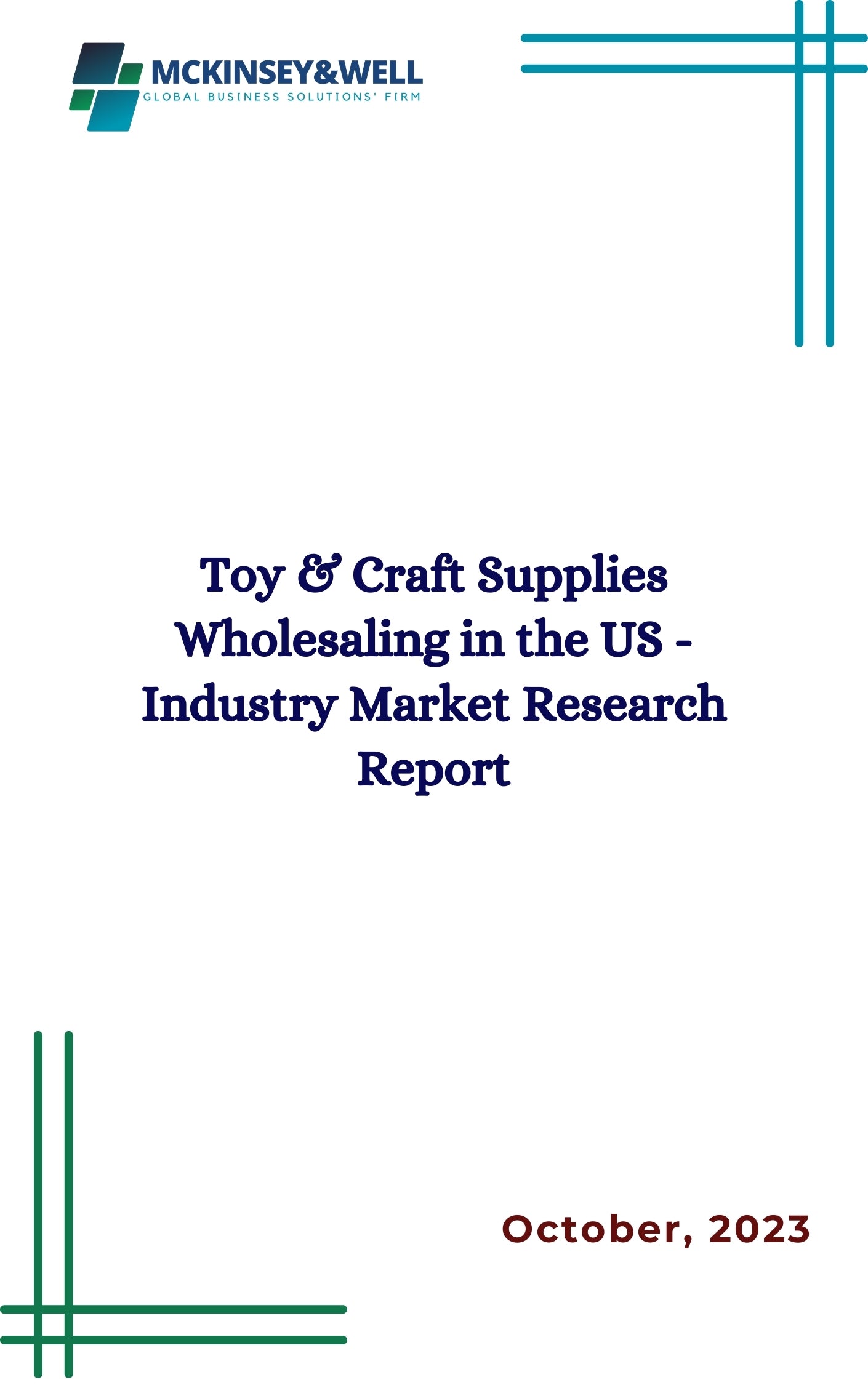 Toy & Craft Supplies Wholesaling in the US - Industry Market Research Report