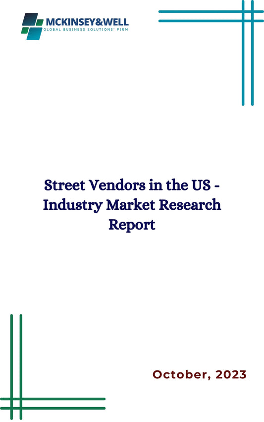 Street Vendors in the US - Industry Market Research Report