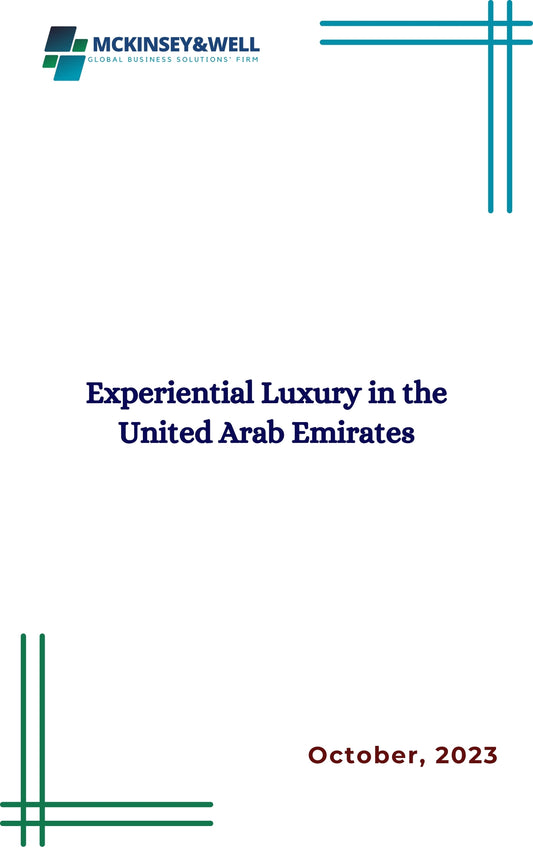 Experiential Luxury in the United Arab Emirates